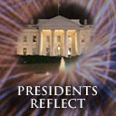 Presidents Reflect
